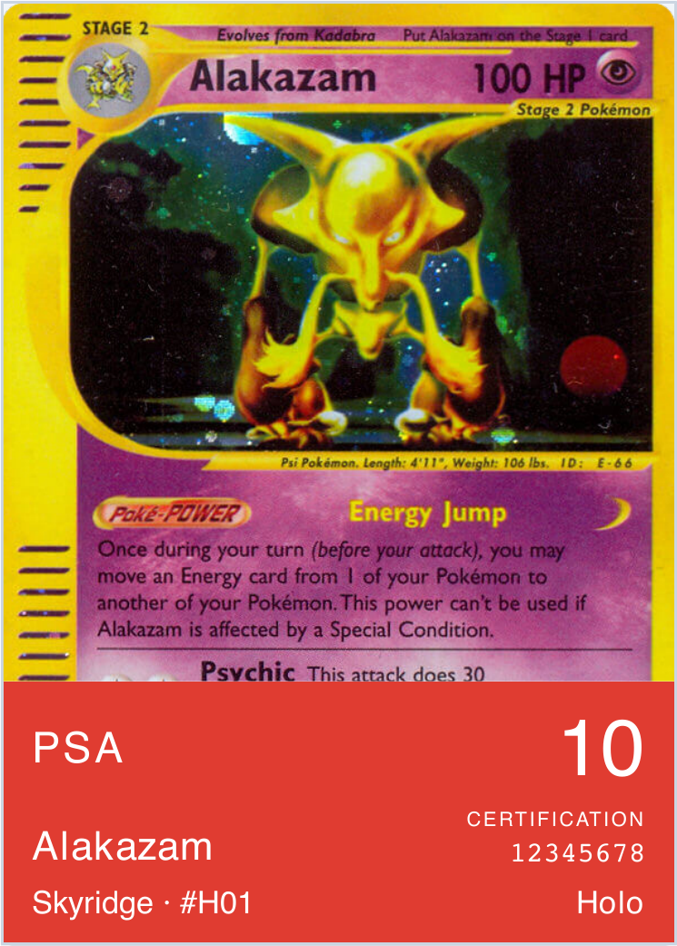 Alakazam PSA 10 placeholder with the full red grading panel from the PDF